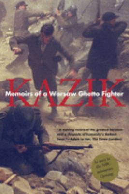 Memoirs of a Warsaw Ghetto fighter