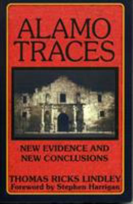 Alamo traces : new evidence and new conclusions