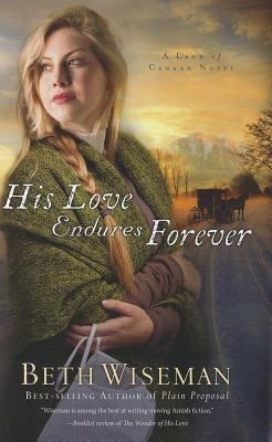 His love endures forever : a land of Canaan novel