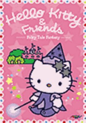 Hello Kitty & friends : fairy tale fantasy