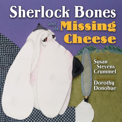 Sherlock Bones and the missing cheese