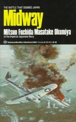 Midway, : the battle that doomed Japan, the Japanese Navy's story,