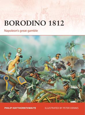 Borodino 1812 : Napoleon's great gamble