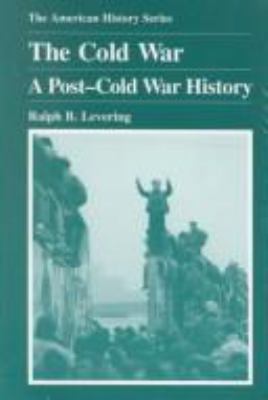 The cold war : a post-cold war history