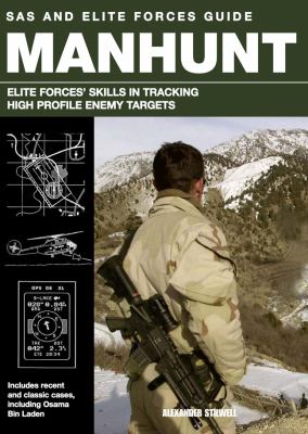 Manhunt : the art and science of tracking high profile enemy targets