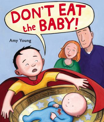 Don't eat the baby!