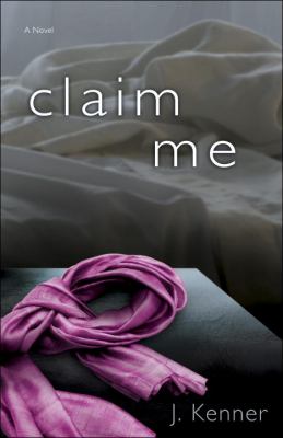 Claim me : a novel