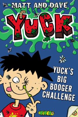Yuck's big booger challenge ; : and Yuck's smelly socks