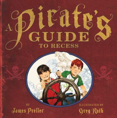 A pirate's guide to recess