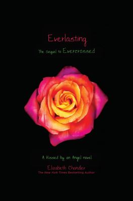 Everlasting : a kissed by an angel novel