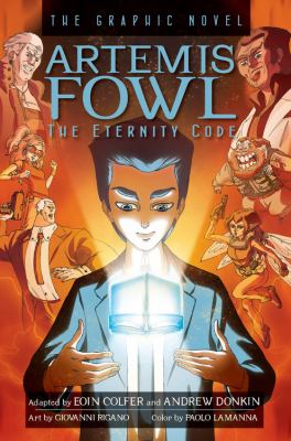 Artemis Fowl. : the graphic novel. The eternity code :