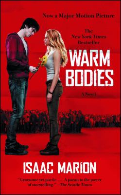 Warm bodies : a novel