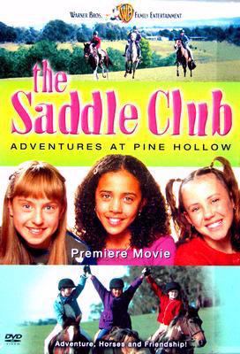 The Saddle Club : adventures at Pine Hollow