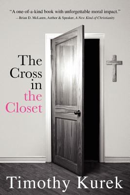 The cross in the closet : one man's abominable quest to find Jesus in the margins