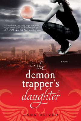 The demon trapper's daughter : a demon trapper novel