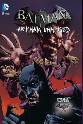 Batman : Arkham unhinged