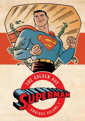 Superman : the Golden Age omnibus