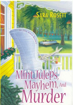 Mint juleps, mayhem, and murder