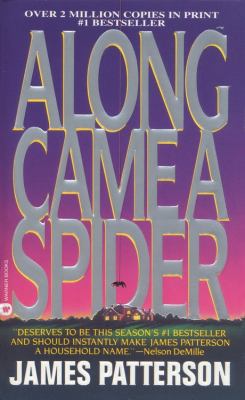 Along came a spider : a novel