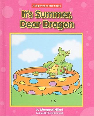 It's summer, dear Dragon