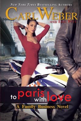 To Paris With Love : a family business novel