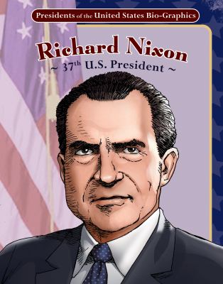 Richard Nixon : 37th U.S. president