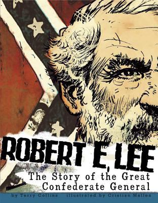 Robert E. Lee : the story of the great Confederate general