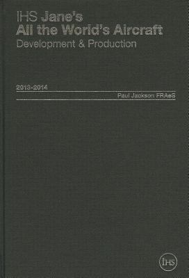 IHS Jane's all the world's aircraft : development & production. 2013-2014 /