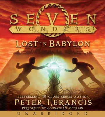 Seven wonders. Book 2, Lost in Babylon