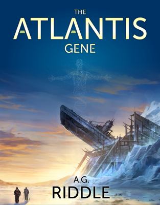 The Atlantis gene : a thriller