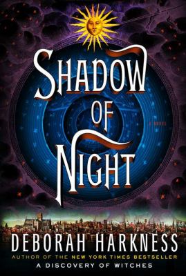 Shadow of night : a novel