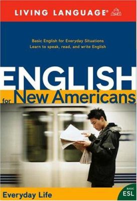 English for new Americans: everyday life/