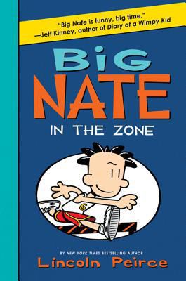 Big Nate : in the zone