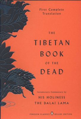 The Tibetan book of the dead : the great liberation by hearing in the intermediate states [Tibetan title]