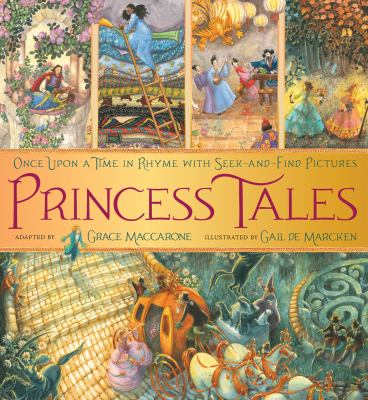 Princess tales : once upon a time in rhyme with seek-and-find pictures