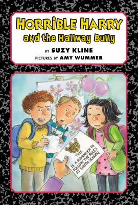 Horrible Harry and the hallway bully