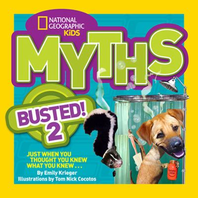 Myths busted! 2 : just when you thought you knew what you knew...