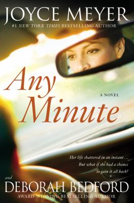 Any minute : a novel