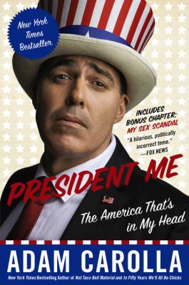 President me : the America that's in my head