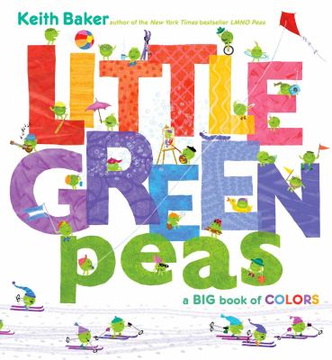 Little green peas : a big book of colors