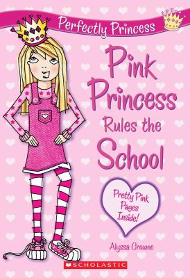 Pink princess rules the school