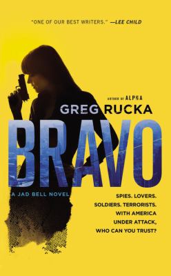 Bravo : a Jad Bell novel