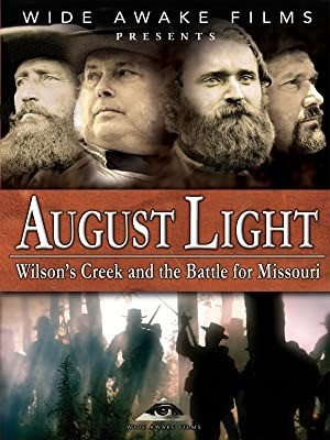 August light : Wilson's Creek and the battle for Missouri