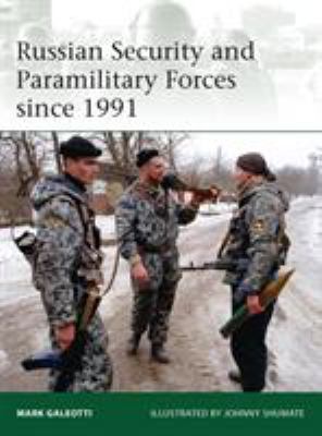 Russian security and paramilitary forces since 1991