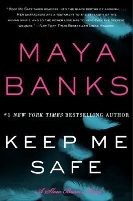 Keep me safe : a slow burn novel