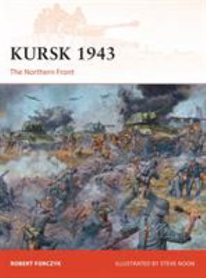 Kursk 1943 : The Northern Front