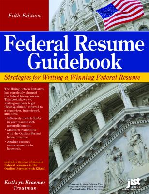 Federal resume guidebook : strategies for writing a winning Federal resume