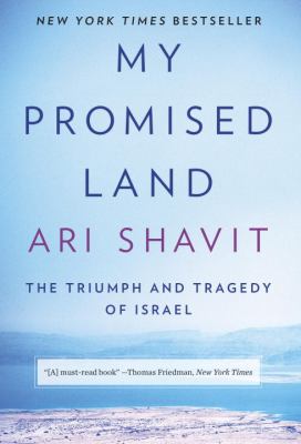 My promised land : the triumph and tragedy of Israel