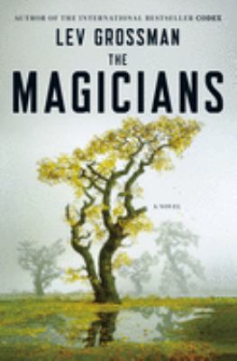 The magicians : a novel