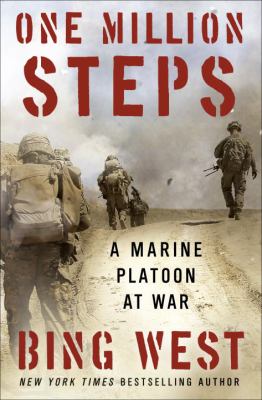 One million steps : a Marine platoon at war